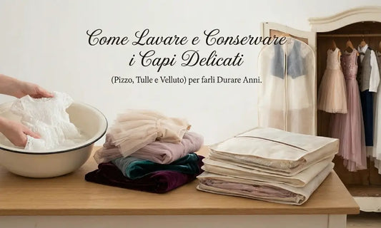 Come lavare e conservare gli abiti da Cerimonia